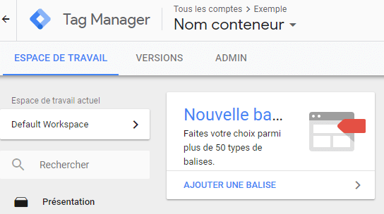 Google Tag Manager : espace de travail