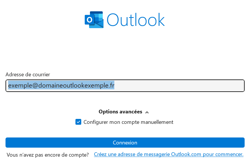 Outlook: configure my account manually Outlook: configure my account manually