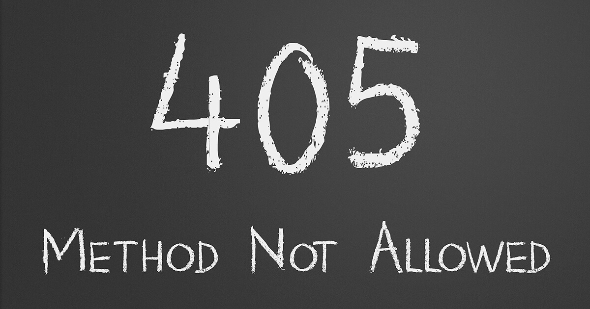 Erreur « 405 Method Not Allowed » : comment la résoudre ?