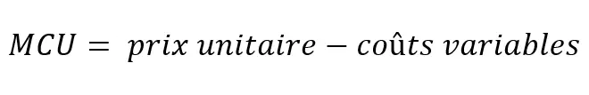 Formule de la marge de contribution unitaire Image: Formule de la marge de contribution unitaire